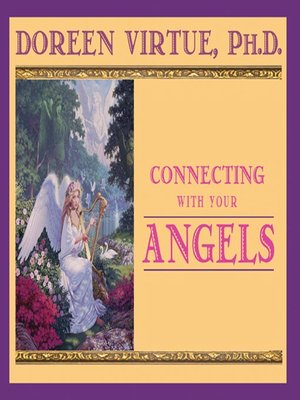 cover image of Connecting with Your Angels